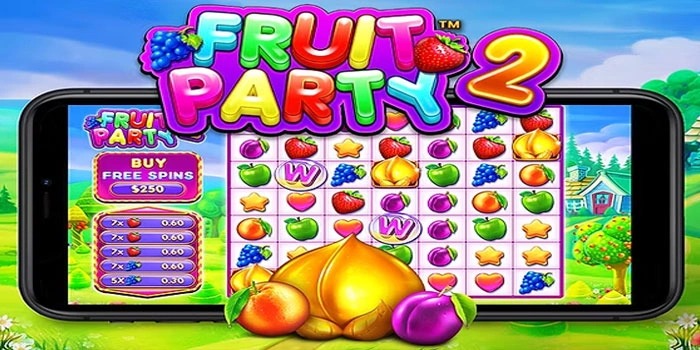 Cara Mengatur Modal di Slot Fruit Party Supaya Untung